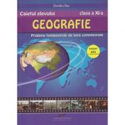 Geografie caietul elevului pentru clasa a 11 a (Editura: CD Press, Autor: Dumitru Rus ISBN 9786065281486)