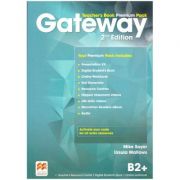 Gateway Teacher's Book Premium Pack 2nd Edition B2+ ( Editura: Macmillan, Autori: Mike Sayer, Ursula Mallows ISBN 9780230473225)