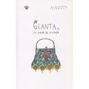 Geanta, un amor de-o viata(Editura: Baroque, Autor: Dominique Loreau ISBN 9786068977164)