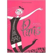 Paris (Editura: Fanfare/Books Outlet, Autor: Maarten Vande Wiele ISBN 9780861661732 )
