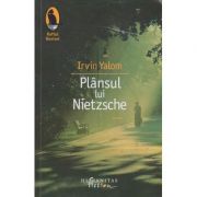 Plansul lui Nietzsche(Editura: Humanitas, Autor: Irvin Yalom ISBN 9786067791488)