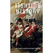 Fighting History (Editura: Pluto Press/Books Outlet, Autori: M. G. Sullivan, Clare Barlow, Mark Salber Philip, Dexter Dalwood ISBN 9781849763585 )