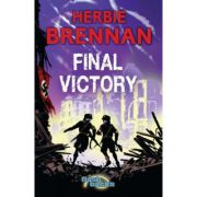 Final Victory (Flashbacks) (Editura: A&B Black Publishers/Books Outlet, Autor: Herbie Brennan ISBN 9781408115046)