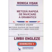 Metoda Rapida de invatare a gramaticii Limbii Engleze set 3 carti(Editura: For you, Autor: Monica Visan ISBN 9789731701943)