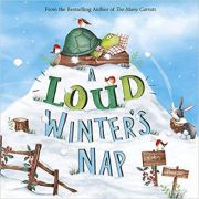 A Loud Winter's Nap ( Editura: Capstone Young Readers/Books Outlet, Autor: Katy Hudson ISBN 9781782028383)
