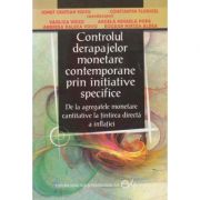 Controlul derapajelor monetare contemporane prin initiative specifice (Editura: Didactica si Pedagogica, Autori: Ionut Cristian Voicu, Constantin Floricel ISBN 9789733015451)