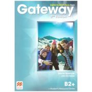 Gateway 2nd Edition, Digital Student's Book Pack, B2+ ( Editura: Macmillan, Autor: David Spencer with Gill Holley ISBN 9780-230-49855-6)