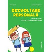 Dezvoltare personala. Caiet de lucru pentru clasa pregatitoare PR114 ( Editura: Booklet, Autori: Mirela Ilie, Marilena Nedelcu ISBN 9786065908550)