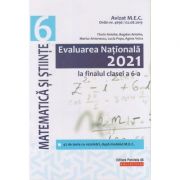 Evaluarea Nationala 2021 la finalul clasei a VI-a - Matematica si stiinte ( Editura: Paralela 45, Autori: Florin Antohe, Bogdan Antohe, Marius Antonescu, Lucia Popa ISBN 9789734732760)