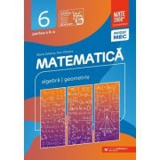 Matematica. Algebra, geometrie. Clasa a VI-a. Consolidare. Partea a II-a (Editura: Paralela 45, Autori: Maria Zahaira, Dan Zaharia ISBN 9789734733088)