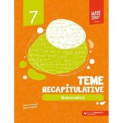 Matematica. Teme recapitulative. Clasa a VII-a (Editura: Paralela 45, Autori: Anton Negrila, Maria Negrila ISBN 9789734733163)