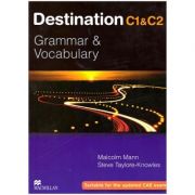 Destination C1 C2 Grammar and Vocabulary without answers. Suitable for the updated CAE exam. The answers attached in the brochure! ( Editura: Macmillan, AutorI: Malcolm Mann, Steve Taylore-Knowles ISBN 9780230035416)