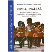 Limba engleza. Pregatire pentru concursul de admitere in invatamantul militar superior si postliceal (Editura: Sigma, Autor: Brandusa-Oana Niculescu, Corina Barbu ISBN 9786067274134)