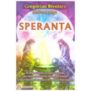 Speranta ( Editura: Shambala, Autor: Gregorian Bivolaru ISBN 9789738279490)