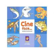 Cine face...? Animale si pestii oceanelor ( Editura: Lizuka Educativ, Autor: Dorin Bujdei ISBN 9786068714684)