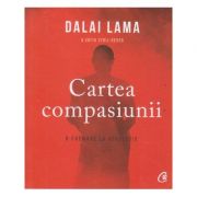 Cartea compasiunii(Editura: Curtea Veche, Autor: Dalai Lama ISBN 9786064405449)