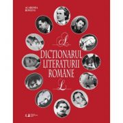 Dictionarul literaturii romane vol 1+ vol 2 ( Editura: Univers Enciclopedic, Autor: Academia Romana, ISBN 9786068358451)