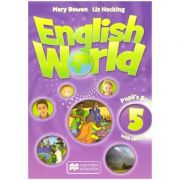 English world 5 Pupil's Book with e Book (Editura: Macmillan, Autor: Mary Bowen, Liz Hocking ISBN 9781786327093 )