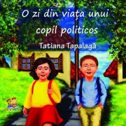 O zi din viata unui om politicos (Editura: Lizuka Educativ, Autor: Tatiana Tapalaga ISBN 9786068714677)