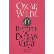 Portretul lui Dorian Gray (Editura: Humanitas, Autor: Oscar Wilde ISBN 9786067798111)