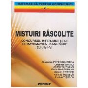 Mistuiri rascolite (Editura: Sitech, Autor(i): Alexandru Popescu Zorica, Cristinel Mortici ISBN 9786061129720)