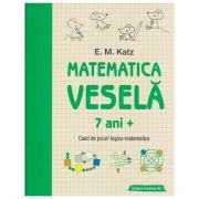 Matematica vesela 7 ani+ (Editura: Paralela 45, Autor: E. M. Katz ISBN 978973473283)
