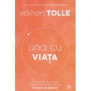 Una cu viata(Editura: Curtea Veche, Autor: Echart Tolle ISBN 9786064409478)