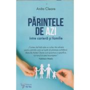 Parintele de azi(Editura: Curtea Veche, Autor: Anita Cleare ISBN 9786066393720)