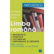 Limba Romana Gramatica, Fonetica, Vocabular, Ortografie si Ortoepie (Editura: Niculescu, Autor(i): Ion Popa, Marinela Popa ISBN 9789737487087)