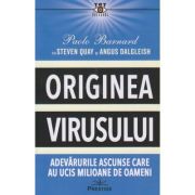 Originea virusului (Editura: Prestige, Autor: Paolo Barnard ISBN 9786069609316)