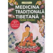 Medicina traditionala Tibetana (Editura: Prestige, Autor: Pierre Ricono ISBN 9786069609378)