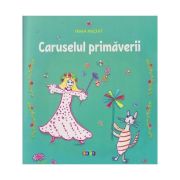 Caruselul primaverii POEZII (Editura: Prut, Autor: Irina Nechit ISBN 9789975542951)