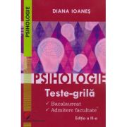 Psihologie Teste Grila Bacalaureat Admitere la Facultate editia a 3 a (Editura: Universitara, Autor: Diana Ioanes ISBN 9786062814137)