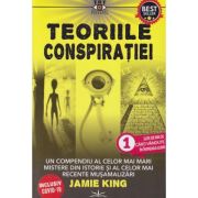 Teoriile conspiratiei (Editura: Prestige, Autor: Jamie King ISBN 9786069609507)