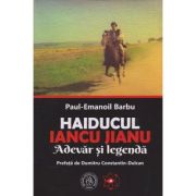 Haiducul Iancu Jianu (Editura: Scoala Ardeleana, Autor: Paul-Emanoil Barbu ISBN 9786067974645)