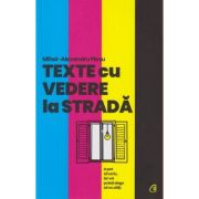 Texte cu vedere la strada (Editura: Curtea Veche, Autor: Mihai-Alexandru Plesu ISBN 9786064411235)
