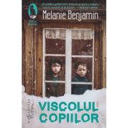 Viscolul copiilor(EdituraȘ Humanitas, Autor: Melanie Benjamin ISBN 9786067799576)