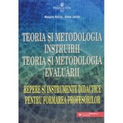 Teoria si metodologia instruirii Teoria si metodologia evaluarii (Editura: Paralela 45, Autor(i): Musata Bocos, Dana Jucan ISBN 9789734735969)