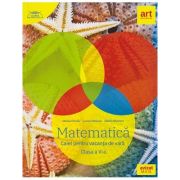 Matematica / Caiet pentru vacanta clasa a 5 a 2022 (Editura: Art Educational, Autor(i): Marius Perianu, Lucian Petrescu, Catalin Mainescu ISBN 9786060762140)