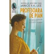 Profesoara de pian (Editura: Humanitas, Autor: Janice Y. K. Lee ISBN 9786060970217)