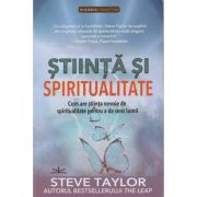 Stiinta si spiritualitate (Editura: Prestige, Autor: Steve Taylor ISBN 9786069609958)
