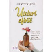 Uleiuri sfinte (Editura: For You, Autor: Felicity Warner ISBN 9786066394505)
