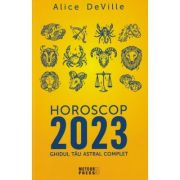 Horoscop 2023. Ghidul tau astral complet (Editura: Meteor Press, Autor: Alice DeVille ISBN 9789737288646)
