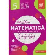 Matematica Standard clasa a 5 a 2022 Aritmetica +Geometrie (Editura: Paralela 45, Autor(i): Gheorghe Iurea, Adrian Zanoschi, Gabriel Popa ISBN 9789734736652)