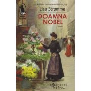 Doamna Nobel ( Editura: Humanitas, Autor: Lisa Strømme ISBN 9786067796605)