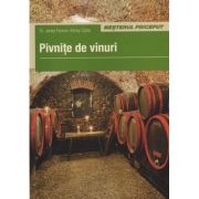 Pivnite de vinuri (Editura: Casa, Autor: Dr Janky Ferenc-Kerey Csilla ISBN 9786068527772)