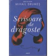 Scrisoare de Dragoste (Editura: Art, Autor: Mihai Drumes ISBN 9786067107142)