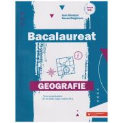 Bacalureat Geografie (Editura: Paralela 45, Autori: Ioan Abrudan, Sanda Bulgarean ISBN 9789734737970)