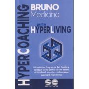 Hypercoaching pentru Hyperliving (Editura: Pavcon, Autor: Bruno Medicina ISBN 9786069625309)