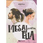 Mesaj pentru Ella (Editura: Booklet, Autor: Kelly Oram ISBN 9786069490433)